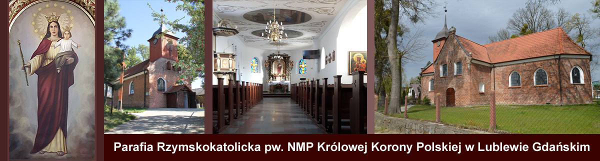 Parafia Rzymskokatolicka pw. NMP Królowej Korony Polskiej w Lublewie